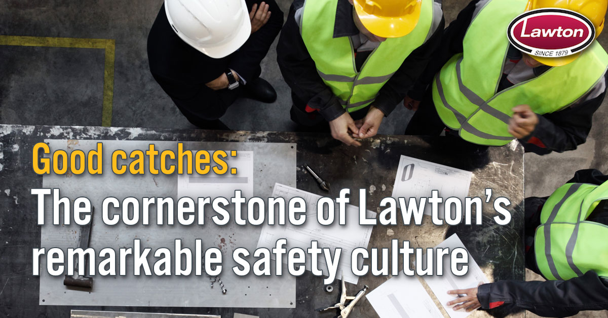 40 Lawton GoodCatches SafetyCulture 1200x628